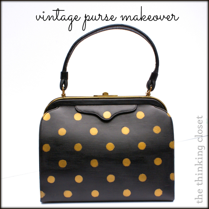 Vintage Purse Makeover | The Thinking Closet