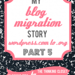 My Blog Migration Story - Part 5