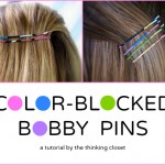 Color-Blocked Bobby Pin Tutorial | The Thinking Closet