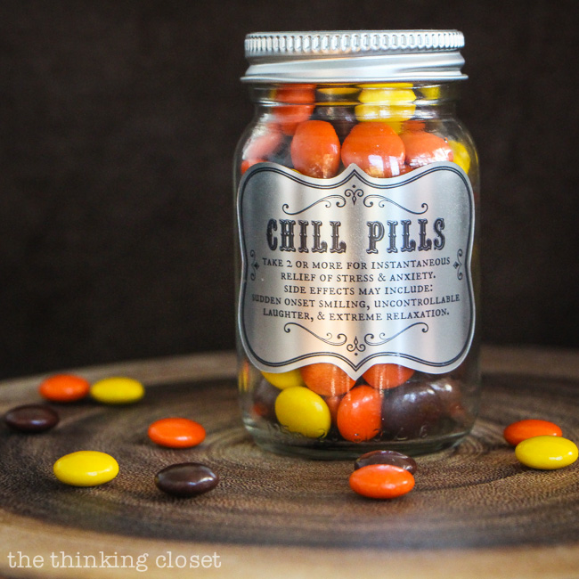 Chill Pills!  A great gag gift idea and all you need is a glass jar, some candies, and the FREE printable labels from this Silhouette tutorial via thinkingcloset.com!