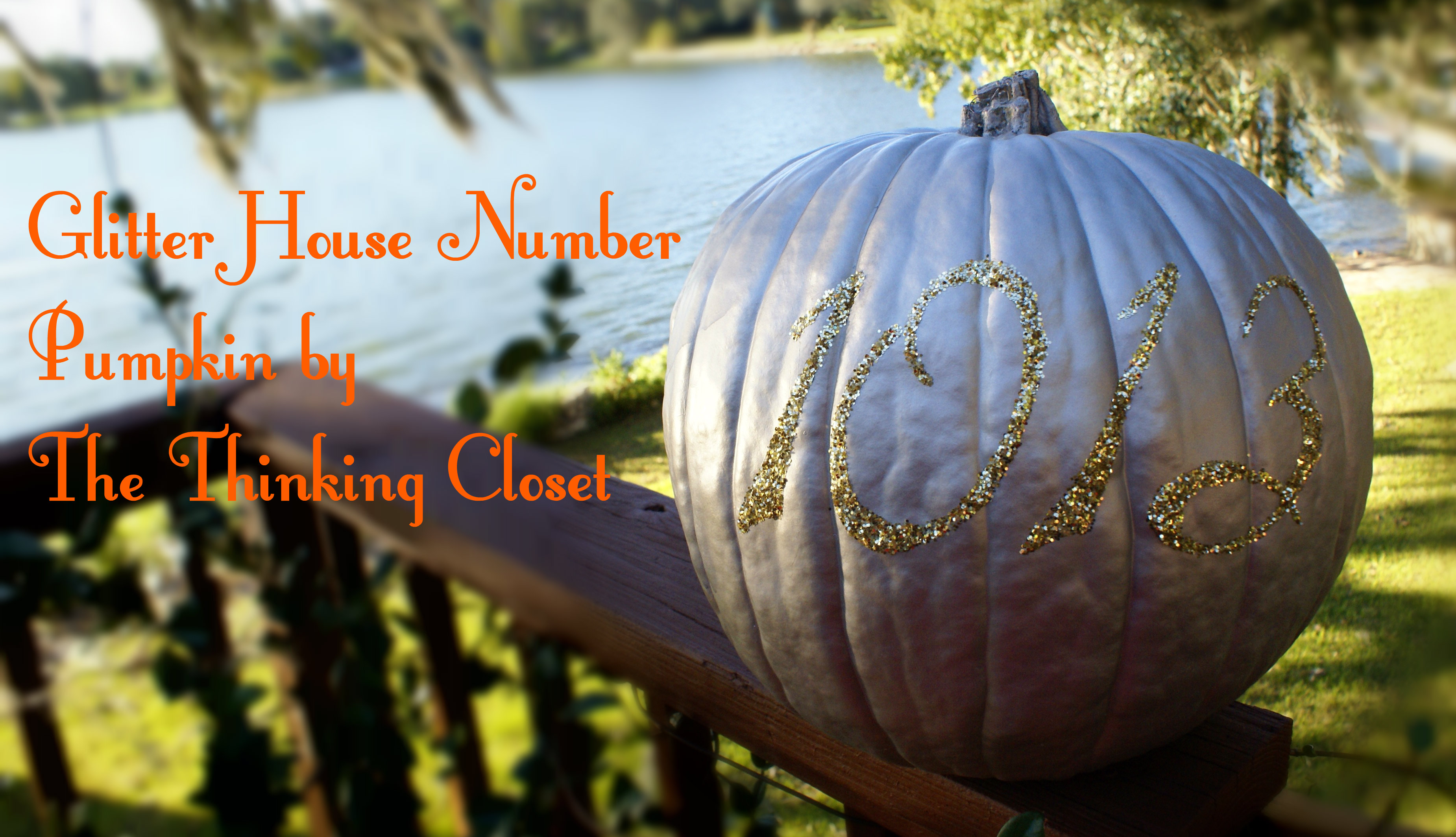 DIY Glitter House Number Pumpkin via The Thinking Closet