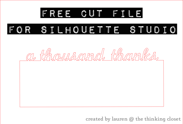 Free Cut File - "A Thousand Thanks" Card - created by The Thinking Closet