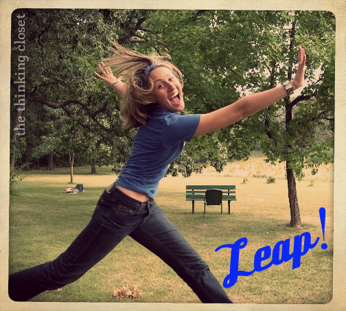 One Word for 2013: LEAP by The Thinking Closet