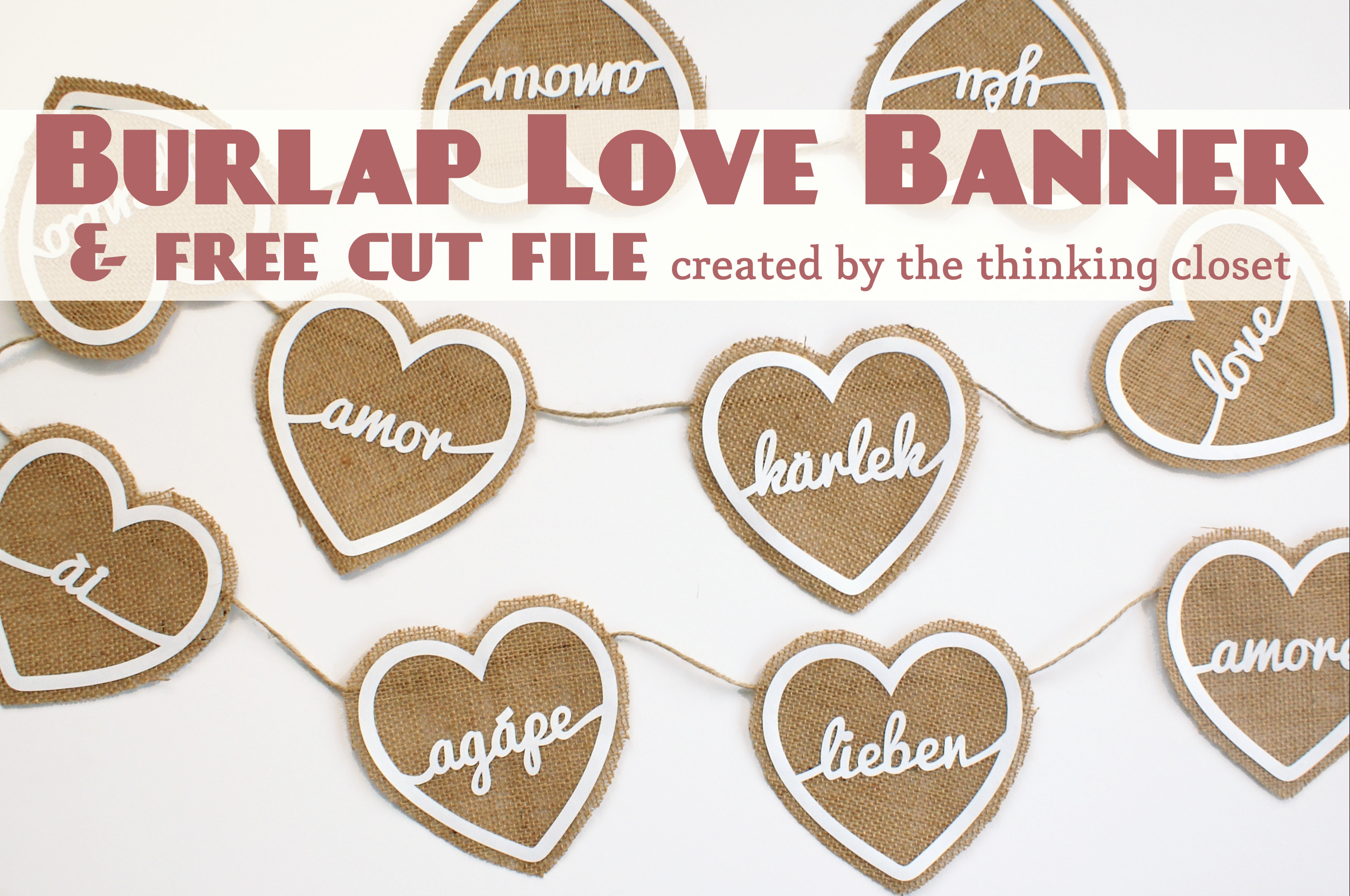 Burlap Love Banner & Free Cut File
