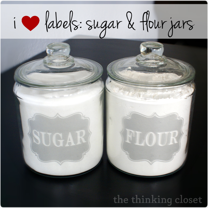 I Heart Labels: Sugar & Flour Jar Edition | The Thinking Closet