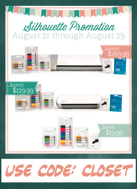Silhouette Promo on machines and sketch pens, August 21-29. Use code: CLOSET! Silhouette Promo on machines and sketch pens, August 21-29. Use code: CLOSET!