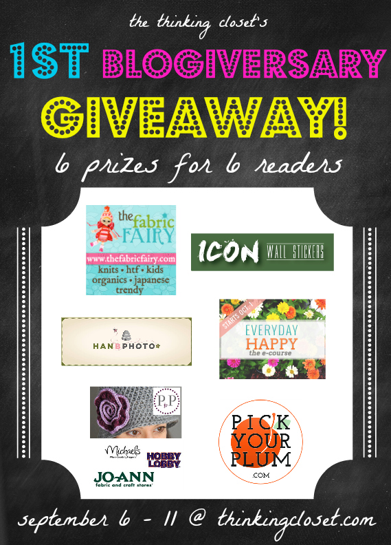 1st Blogiversary Giveaway - 6 Awesome Prizes for 6 Awesome Readers - at thinkingcloset.com 9/6 - 11!