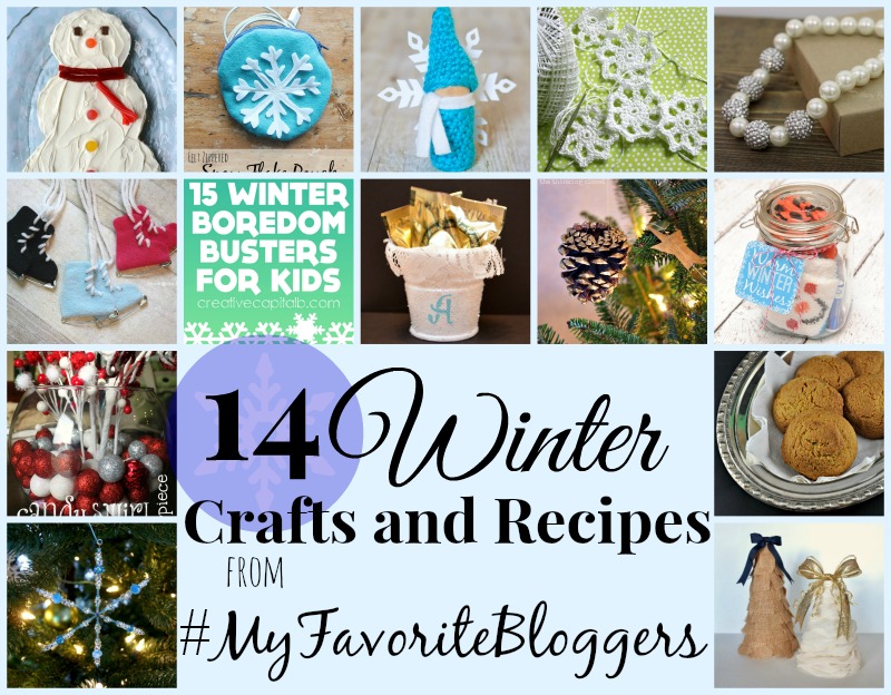 14 Winter Crafts and Recipes from #myfavoritebloggers 14 Winter Crafts and Recipes from #myfavoritebloggers