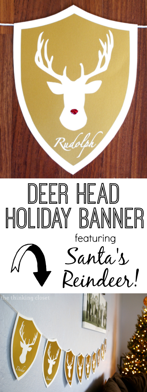 Deer Head Holiday Banner...featuring Santa's Reindeer! A holiday twist on the classic deer head look. Tutorial includes FREE cut file! Deer Head Holiday Banner...featuring Santa's Reindeer! A holiday twist on the classic deer head look. Tutorial includes FREE cut file!