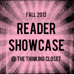 Reader Showcase: Fall 2013