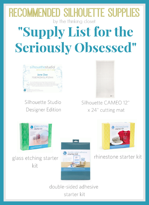 Recommended Silhouette Supplies: "For the Seriously Obsessed" or more advanced Silhouette user!