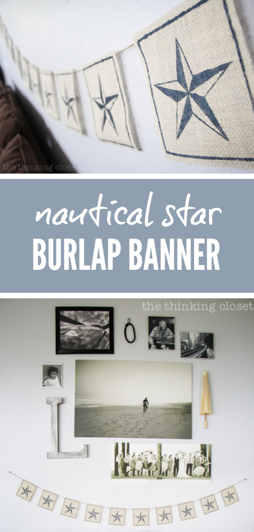 Nautical Star Burlap Banner: love that this can be used for everyday decor as well as for the Fourth of July! Also, is it not amazing that you can cut stencil material with a Silhouette machine?! Game-changer!
