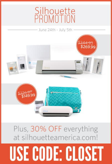 Silhouette Promo on machine bundles and 30% of ALL supplies using the code CLOSET. Now through 7/5/14! Silhouette Promo on machine bundles and 30% of ALL supplies using the code CLOSET. Now through 7/5/14!