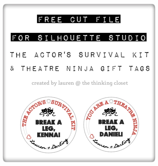 FREE Cut File for Silhouette Studio: The Actor's Survival Kit & Theatre Ninja Gift Tags. Perfect for the cast and crew for opening night!