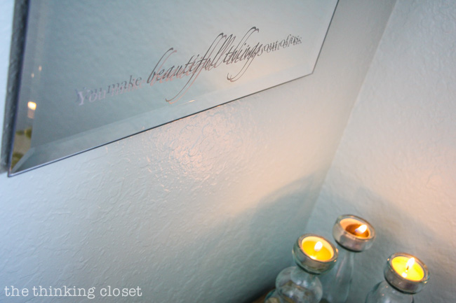 Amazing how just some simple text on the edges of a mirror can hold such an impact! "You make beautiful things out of the dust.... You make beautiful things out of us." Amazing how just some simple text on the edges of a mirror can hold such an impact! "You make beautiful things out of the dust.... You make beautiful things out of us."