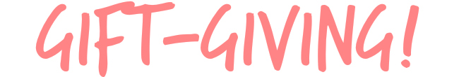 Gift-Giving Gift-Giving