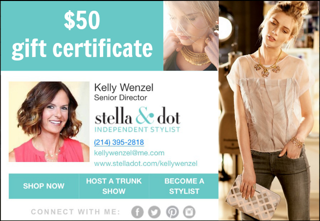 Stella & Dot by Kelly Wenzel - $50 Gift Certificate - 1 of the 10 Prizes in The Thinking Closet's 2nd Blogiversary Giveaway!