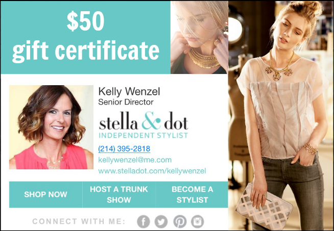 Stella & Dot by Kelly Wenzel - $50 Gift Certificate - 1 of the 10 Prizes in The Thinking Closet's 2nd Blogiversary Giveaway! Stella & Dot by Kelly Wenzel - $50 Gift Certificate - 1 of the 10 Prizes in The Thinking Closet's 2nd Blogiversary Giveaway!