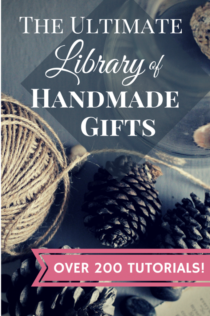 The Ultimate Library Of Handmade Gifts | An invaluable resource of over 200 tutorials that will revolutionize gift-giving.  From DIY Coasters to Mason Jar Gifts to Under $5 Gifts...this covers quite the array of ideas!  Make your gifts personal this year...make them handmade!