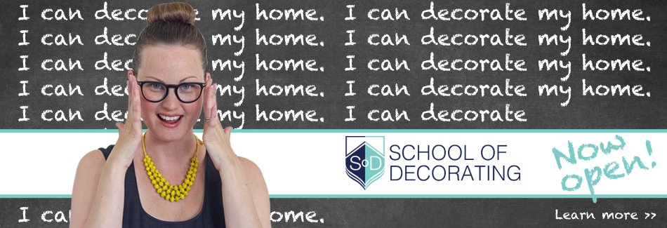 The School of Decorating | A place of instruction, engagement, and inspiration for everyone. Because it turns out, you're the best person to decorate your home! The School of Decorating | A place of instruction, engagement, and inspiration for everyone. Because it turns out, you're the best person to decorate your home!