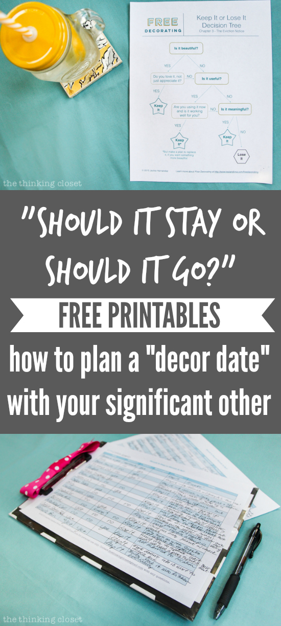 "Should It Stay or Should It Go" | How to Plan a Decor Date with your Significant Other & FREE Printables including a Decision Tree and Inventory Chart to help you curate a home decor collection you truly love! "Should It Stay or Should It Go" | How to Plan a Decor Date with your Significant Other & FREE Printables including a Decision Tree and Inventory Chart to help you curate a home decor collection you truly love!