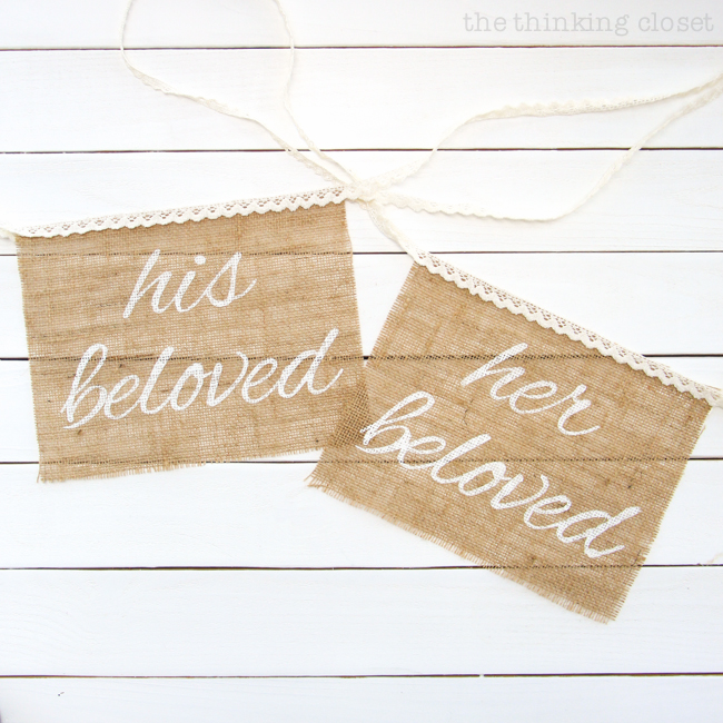 DIY Burlap Chair Signs for the Bride & Groom | Step by step freezer paper stenciling tutorial including FREE Silhouette cut file! These "his beloved" and "her beloved" chair banners are the perfect addition to a rustic wedding!