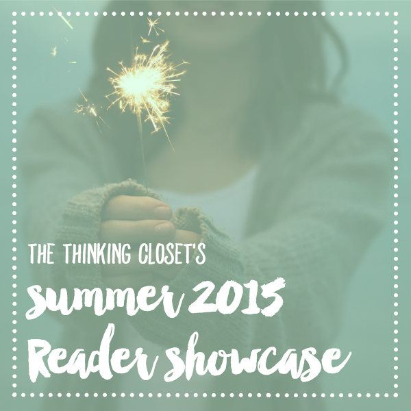 Summer 2015 Reader Showcase at The Thinking Closet | Prepare to be amazed at the creativity and inspiration in the craft and DIY tutorials found in this round-up! Reason #597 why The Thinking Closet readers are the best readers in blogland!