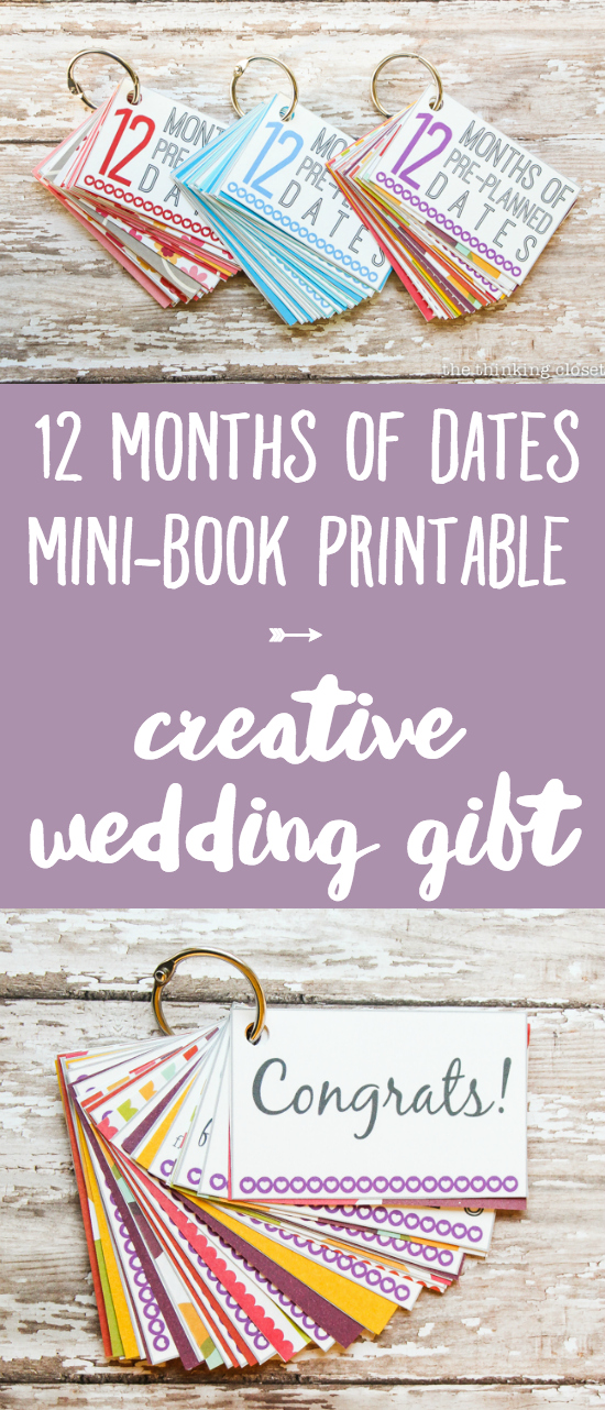 FREE Printable 12 Months of Pre-Planned Dates Mini-Book | Give the gift of quality time as a creative and meaningful wedding or engagement gift with this free printable download. Help make a couple's first year of marriage one for the record books! The 14 page PDF Printable Pack comes with everything you need to carry out this gift idea plus many more!