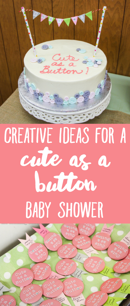 "Cute as a Button" Baby Shower | DIY & Handmade Baby Shower Ideas to Inspire a Party to Remember! The post is full of creative ideas for everything from party decor to favors to name tags to games and activities to the dessert table...you name it! You'll be "SEW" inspired.