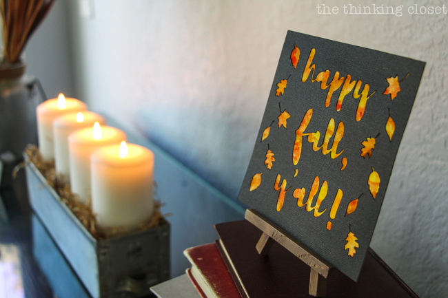 "Happy Fall, Y'all!" Watercolor Art: A Silhouette Cameo 3 Tutorial - Here's my finished mini-sign on display on our fall "fantel." If that doesn't put you in the mood for autumn, I don't know what will!