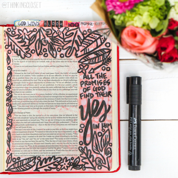 "All the promises find their YES in him." 2 Corinthians 1:20 | My inspiration entry...these brush pen doodles were inspired by an advertisement on a piece of junk mail. Ya never know when creativity will strike! Process video tutorial on how to create this style of a Journaling Bible entry over at thinkingcloset.com